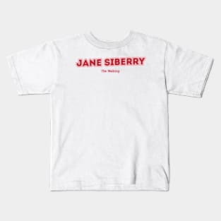 Jane Siberry The Walking Kids T-Shirt